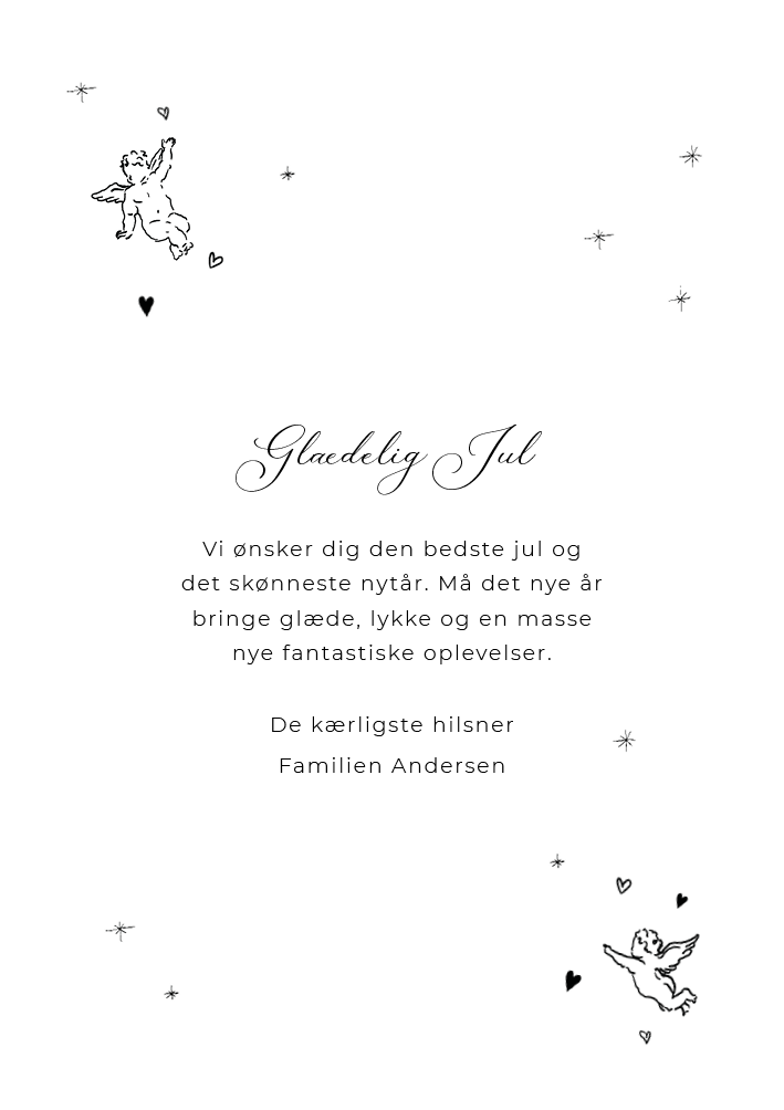 
                Et enkelt julekort med motiver af engle. Skab den rigtige julestemning på en elegant måde med håndtegnede engle, stjerner og hjerter. Send en personlig hilsen på forsiden og ønsk et godt nytår på bagsiden.                 